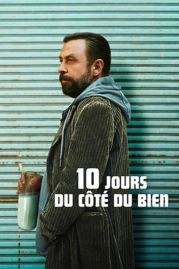 10 jours du côté du bien FRENCH WEBRIP 720p 2023