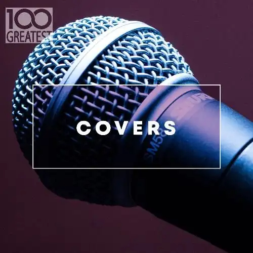 100 greatest Covers 2020