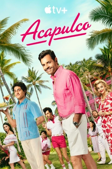 Acapulco MULTI Saison 3 HDTV 1080p 2024