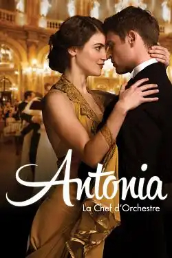 Antonia, la Chef d'Orchestre FRENCH DVDRIP 2020