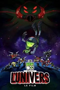 Ben 10 contre l'Univers - Le Film FRENCH WEBRIP 720p 2020