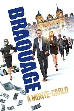 Braquage à Monte-Carlo FRENCH WEBRIP 1080p 2021