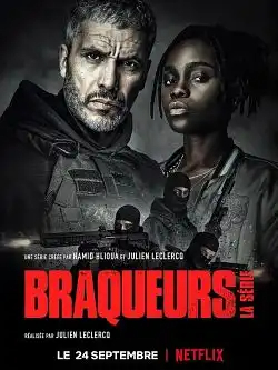 Braqueurs: La Série Saison 1 FRENCH HDTV