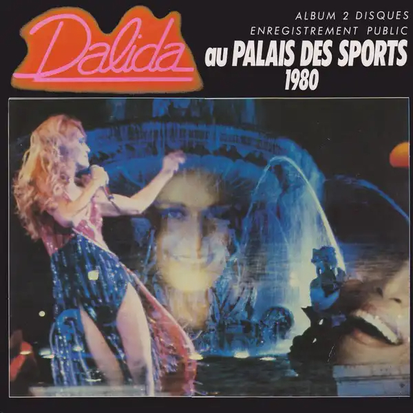 Dalida - Palais Des Sports 1980 (enregistré En Public) 1993