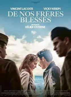 De nos frères blessés FRENCH WEBRIP x264 2022