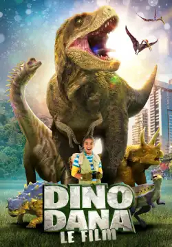 Dino Dana : Le film FRENCH WEBRIP 2020