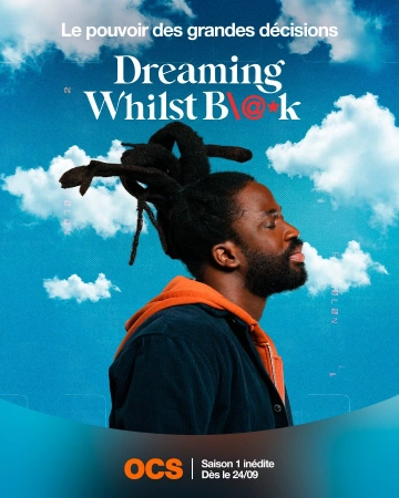 Dreaming Whilst Black S01E01 FRENCH HDTV