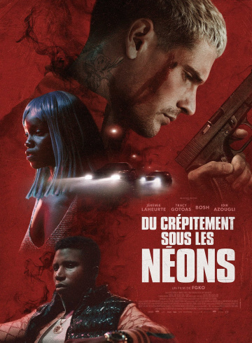 Du crépitement sous les néons FRENCH WEBRIP 720p 2023