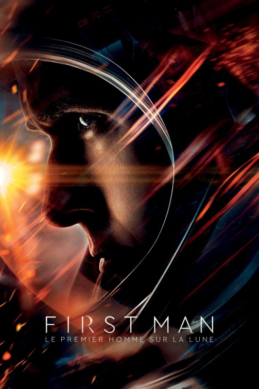 First Man - le premier homme sur la Lune TRUEFRENCH HDLight 1080p 2018