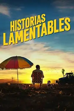 Historias lamentables FRENCH WEBRIP 1080p 2021