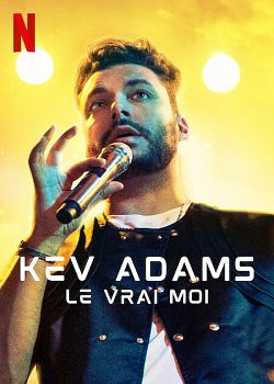 Kev Adams : Le vrai moi FRENCH WEBRIP 1080p 2022