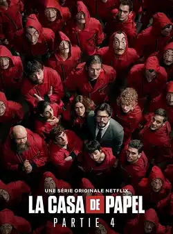 La Casa de Papel Saison 4 VOSTFR 1080p HDTV