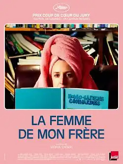 La Femme De Mon frère FRENCH WEBRIP 1080p 2019