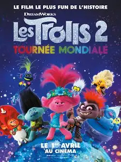 Les Trolls 2 - tournée mondiale VOSTFR HDTS MD 2020