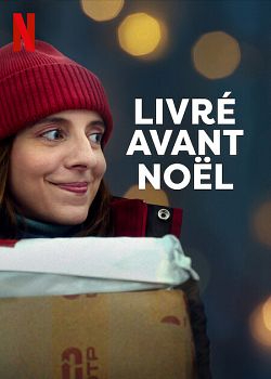 livré avant Noël FRENCH WEBRIP x264 2022