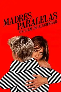 Madres paralelas FRENCH BluRay 1080p 2022