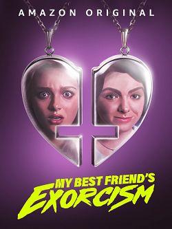 My Best Friend's Exorcism FRENCH WEBRIP x264 2022