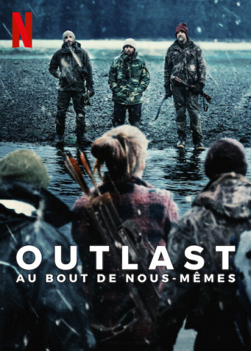 Outlast : Au bout de nous-mêmes Saison 1 VOSTFR HDTV