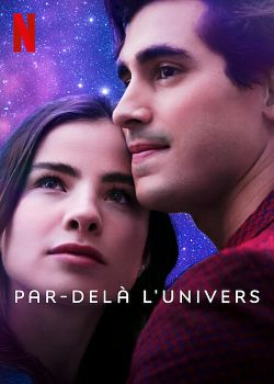 Par-delà l'univers FRENCH WEBRIP 720p 2022