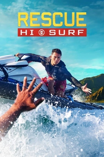 Rescue: HI-Surf S01E02 VOSTFR HDTV 2024