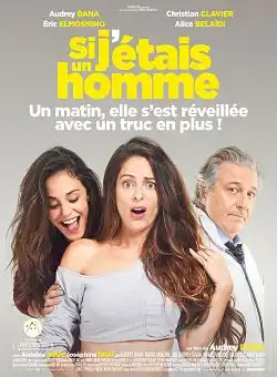 Si j'étais un homme FRENCH DVDRIP 2017