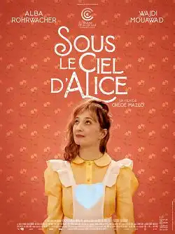 Sous le ciel dâ€™Alice FRENCH WEBRIP 720p 2021