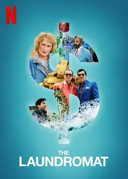 The Laundromat : L'affaire des Panama Papers FRENCH WEBRIP 1080p 2019