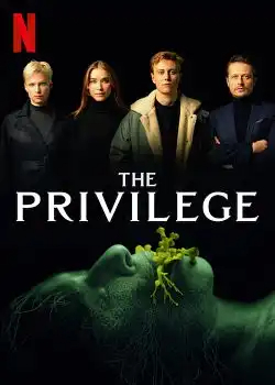 The Privilege FRENCH WEBRIP 1080p 2022