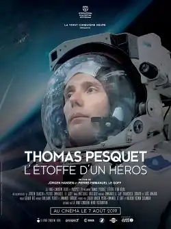 Thomas Pesquet L'Ã©toffe d'un héros FRENCH WEBRIP 720p 2020