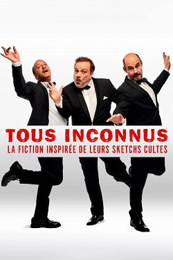 Tous Inconnus FRENCH WEBRIP 1080p 2022