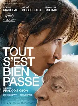 Tout s'est bien passé FRENCH WEBRIP 1080p 2021