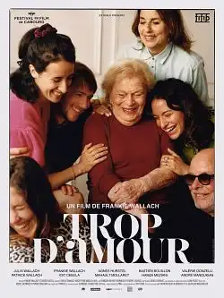 Trop d'amour FRENCH WEBRIP 1080p 2021