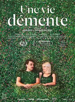 Une vie démente FRENCH WEBRIP 720p 2022