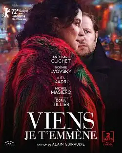 Viens je tâ€™emmène FRENCH WEBRIP 720p 2022