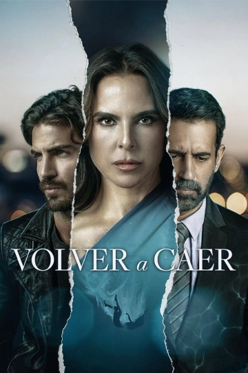 Volver a caer - L'Ivresse de la chute S01E02 FRENCH HDTV 1080p 2023